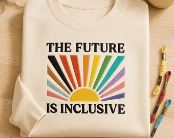 Embroidered The Future is Inclusive Shirt, Rainbow Pride Tee, Trans Rights Top, LGBTQ Gift, Progress Pride Shirt, Social Justice, Gay Pride