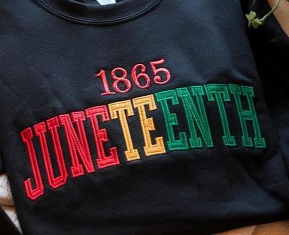 Embroidered Juneteenth 1865 Sweatshirt, Black History Family T-Shirt, Black woman Gifts Tee, Black Independence Day Tee