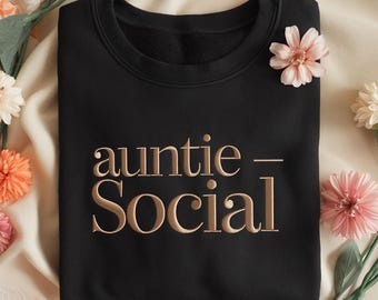 Besticktes Sweatshirt als Geschenk für Tanten, lustiges T-Shirt für Tanten