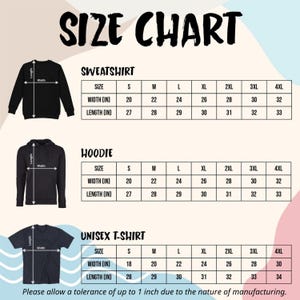 May include: A size chart for a black sweatshirt, hoodie, and t-shirt. The chart lists sizes S through 4XL with corresponding width and length measurements in inches. It includes a note about a 1-inch manufacturing tolerance for all garments.
