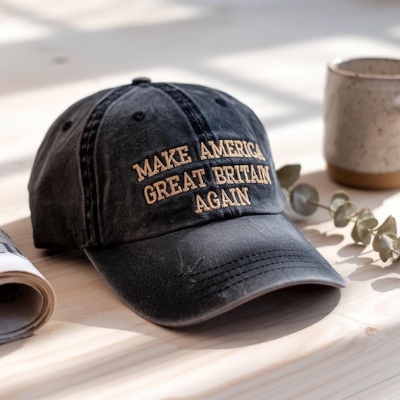 Embroidered Make America Great Britain Again Baseball Hat - Funny History Embroidered Cap - Gift for History Teacher