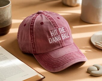 Embroidered Hit the Dang Ball Washed Hat, Caps, Trendy Baseball