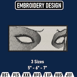 May include: Embroidery design of a pair of eyes with eyelashes, available in three sizes: 5 inches, 6 inches, and 7 inches. File formats include DST, PES, XXX, VP3, EXP, HUS, and JEF.