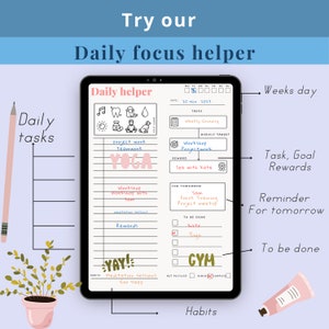May include: A digital planner on a tablet with a light blue background. The planner includes sections for daily tasks, weekly targets, and reminders. The text includes "Daily focus helper", "Yoga", and "Gym". A pink pencil and a potted plant are on the left.