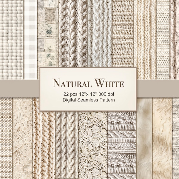 Natural White Beige Seamless Pattern. Knitted Fur Lace Fabric Texture Digital Paper Bundle. Commercial Use. Scrapbook Junk Journal. 22 PACK.