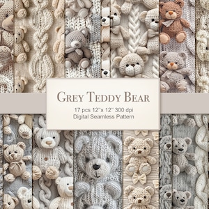 Motif de répétition sans couture ours en peluche gris. Lot de papier numérique texturé tricoté 3D. Utilisation commerciale. Tissu pour carnet de scrapbooking. PAQUET DE 17