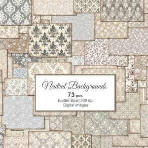 Könnte beinhalten: Eine Collage aus 73 digitalen Bildern mit neutralen Hintergründen. Die Bilder zeigen Muster in Beige, Grau und Creme, darunter Blumen-, Damast- und geometrische Designs. Der Text "Neutral Backgrounds" ist sichtbar. Geeignet für digitale Zwecke.
