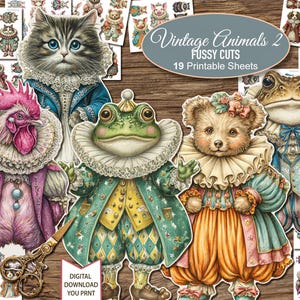 May include: A selection of vintage animal cutouts, featuring a cat, rooster, frog, and bear, all dressed in elaborate attire. The image includes the text "Vintage Animals 2 Fussy Cuts" and "19 Printable Sheets". A pair of scissors is also visible.