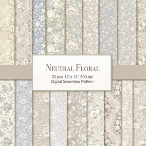 Può includere: Una collezione di 22 modelli digitali senza cuciture con disegni floreali neutri. I modelli presentano varie composizioni floreali in tonalità beige, crema e grigio. L'immagine include il testo "Neutral Floral" e dimensioni del modello di 30.48 cm x 30.48 cm.