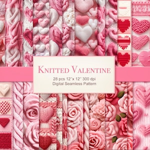 Gestrickte Valentine Herzen Rosen Musterdesign-Papier. Kommerzielle Nutzung. Basteln, Scrapbook, Junk Journal. 28 PACK