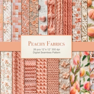 Könnte beinhalten: Eine Sammlung von 26 digitalen nahtlosen Mustern in Pfirsichtönen. Die Muster umfassen verschiedene Texturen wie Strickstoffe, florale Designs und gesteppte Quadrate. Das Bild enthält auch den Text "Peachy Fabrics".