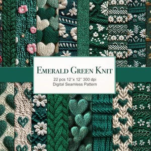 May include: A digital paper pack with 22 seamless patterns featuring various knit textures in shades of emerald green. The patterns include hearts, flowers, and cable knit designs. The text "EMERALD GREEN KNIT" and "22 pcs 12"x 12" 300 dpi Digital Seamless Pattern" is included in the image.