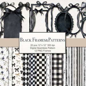 May include: A digital art collection featuring black frames and patterns. The image showcases various frame designs with bows, along with a selection of seamless patterns in black and white. The text on the image reads "BLACK FRAMES & PATTERNS".