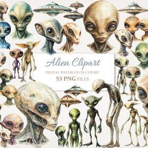 May include: A digital watercolor clipart collection featuring various alien illustrations in shades of green, blue, and tan. The image includes multiple alien figures and flying saucers. Text on the image reads "Alien Clipart" and "53 PNG FILES".