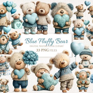 May include: A collection of watercolor clipart featuring various teddy bears in shades of brown and blue. The bears are holding hearts, balloons, and flowers. The text "Blue Fluffy Bear" and "33 PNG FILES" is visible.