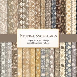 May include: A selection of 38 digital seamless patterns with neutral snowflake designs. The patterns are in shades of beige, brown, and grey. The image includes the text "Neutral Snowflakes" and "38 pcs 30.48cm x 30.48cm 300 dpi Digital Seamless Pattern."