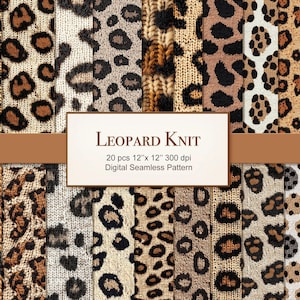 May include: A digital paper pack of 20 seamless leopard print knit patterns in brown, beige, and black. Each pattern is 12 inches by 12 inches and 300 dpi.