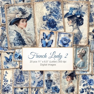 May include: A digital collage of 20 images featuring a French lady theme. The images are in shades of blue and white and feature butterflies, flowers, and vintage-style illustrations. The images are 11 inches by 8.5 inches and 300 dpi.