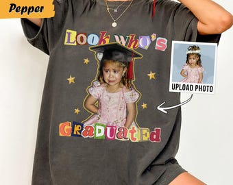 Personalized Graduation Shirt: Look's Who Graduated Vintage Photo Shirt, Graduation Outfit For Mom Dad, Photo Graduation Tee, Graduation Day