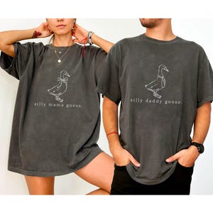 Comfort Colors Silly Mama Goose Shirt, Silly Daddy Goose Shirt, Goose Family Shirt for Silly Goose Birthday Party, Matching Family Shirt