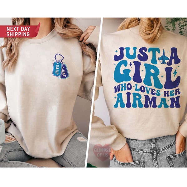 Proud Air Force Wife Shirt, Air Force GF Crewneck, Air Force Fiance Sweatshirt, Proud USAF Wife Gift, Girl Who Loves Her Airman Hoodie