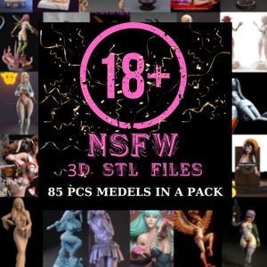 3d stl pack 85+nsfw model,Hight Quality,Print Dowload Digital Model,Instant Download