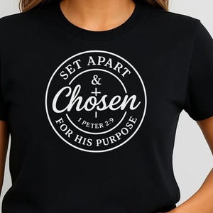 Chosen 1 Peter 2:9, Chosen Shirt, Christian Shirts, Christian Shirts For Women, Christian Apparel, Christian Clothing, Chosen Shirt