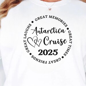 Antarctica Cruise 2025 Sweatshirt, Antarctica Vacation Crewneck, Family Cruise Pullover, Antarctica Travel Sweater, Polar Adventure Sweater