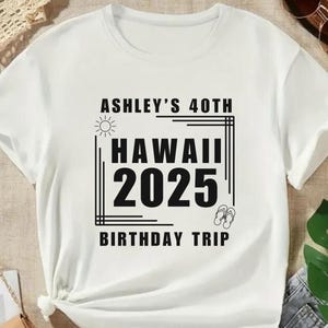 Hawaii 2025 T-Shirt, Hawaiian Family Vacation Tee, Matching Family Trip Shirt, Hawaii Travel Outfit, Custom Family Vacation Shirt