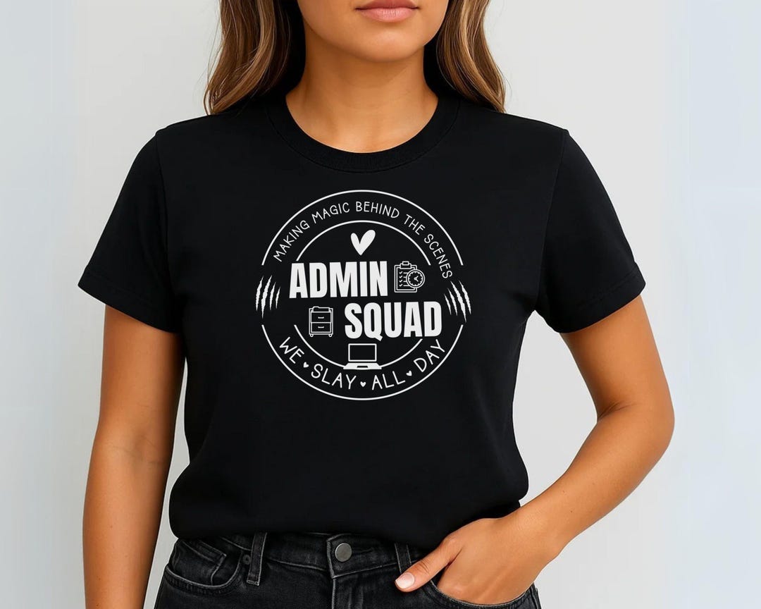 Admin Squad T-shirt, Office Squad Sweatshirt, Administrative Assistant ...