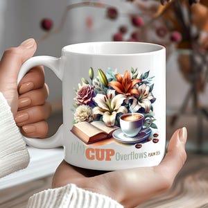My Cup Overflows Christian Coffee Mug 11oz Religious Gifts For Pastors Wife Psalm 23:5 My Cup Runs Over Bible Quote Mug For Christians