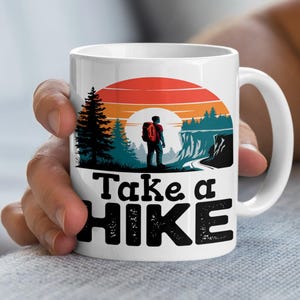 Hiking Coffee Mug 11oz Trail Gifts For Him Outdoorsy Mountain Adventure Hiking Mugs For Hikers Trail Walking Gifts For Nature Enthusiasts