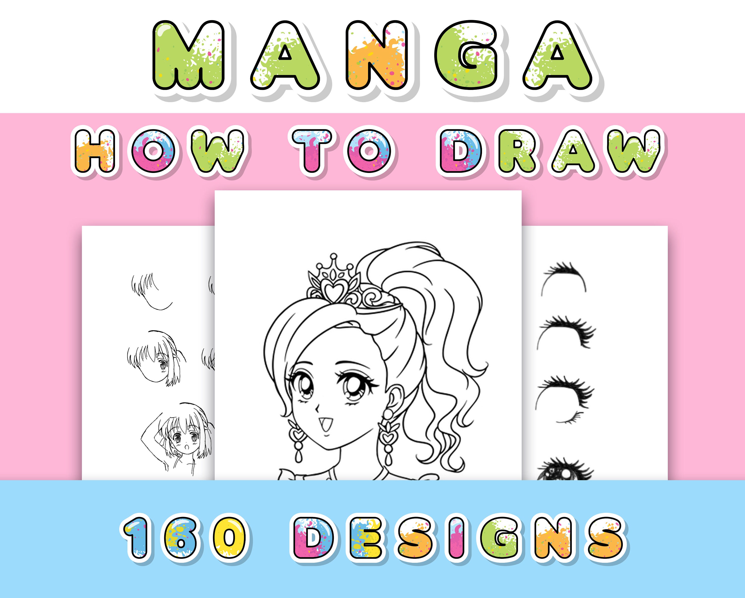 How to Draw Anime: Learn to Draw Anime and Manga - Step by Step Anime  Drawing Book for Kids & Adults (Hardcover) 