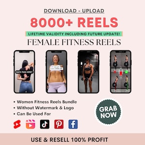 Puede incluir: Un gráfico de marketing digital para un paquete de 8000+ reels de fitness. La imagen muestra cuatro pantallas de smartphone con videos de entrenamiento, texto que dice "DOWNLOAD - UPLOAD", "FEMALE FITNESS REELS", "GRAB NOW" e iconos sociales.