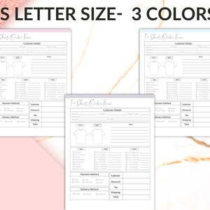 May include: Three printable T-shirt order forms in different colors: pink, blue, and white. Each form includes sections for customer details, payment method, delivery method, and a space to draw the front and back of the shirt.