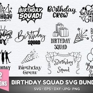 Birthday squad svg bundle, Birthday Saying Svg, Birthday Girl Svg, Birthday Squad, Birthday Squad Shirt, Birthday queen SVG, Birthday Prince