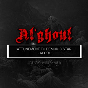 Algol Demonic Star - Attunement to energy of Al-ghoul - Empowerment for Black Magic, Death Magic