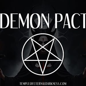 Pact with Demon - custom choice - Lucifer, Lilith, Samael, Belial, Beelzebub, Mammon, Naamah, Asmodeus