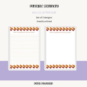 May include: Printable stationery set with two designs: lined and unlined. Each sheet features a border of autumn leaves in shades of red, orange, and yellow. The text "Autumn leaves falling down like poems into place" is at the top of each sheet. The sheets are 8.5 x 11 inches.