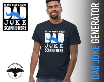 Father's Day DAD JOKES Interactive Scannable Men's Classic T-Shirt - Scan for Jokes