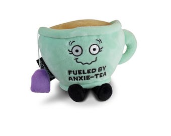 Punchkins Plush Gifts - "Fueled by Anxie-tea" Funny Novelty Plush Meme Anxiety Teacup