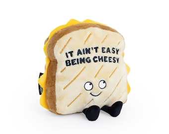 Punchkins Plush Gifts - "It Aint Easy Bein Cheesy" Funny Novelty Grilled Cheese Sandwich