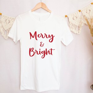 Merry & Bright T-Shirt