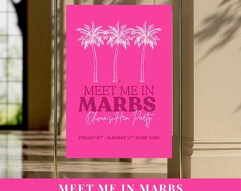 May include: A bright pink rectangular welcome sign hanging on a gold metal stand. The sign features three white palm tree illustrations above the text "MEET ME IN MARBS", "Olivia's Hen Party", and "FRIDAY 9TH - SUNDAY 11TH JUNE 2026" in white and pink.