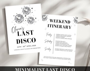 May include: A double-sided white invitation card featuring black text and disco ball graphics. The front reads Olivia's LAST DISCO 24TH - 26TH APRIL 2026 LONDON. The back is titled WEEKEND ITINERARY with a schedule from Friday to Sunday and star accents.