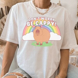 Be Cappy, Capybara - Unisex T-Shirt, funny capybara wordplay tshirt, capybara meme shirt, capybara meme tee, graphic positive capybara gift
