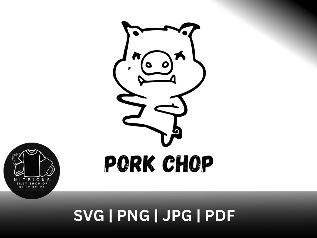 Pork Chop SVG PNG PDF Jpg Swine Pig Pun Farm Animal Barbecue Butcher