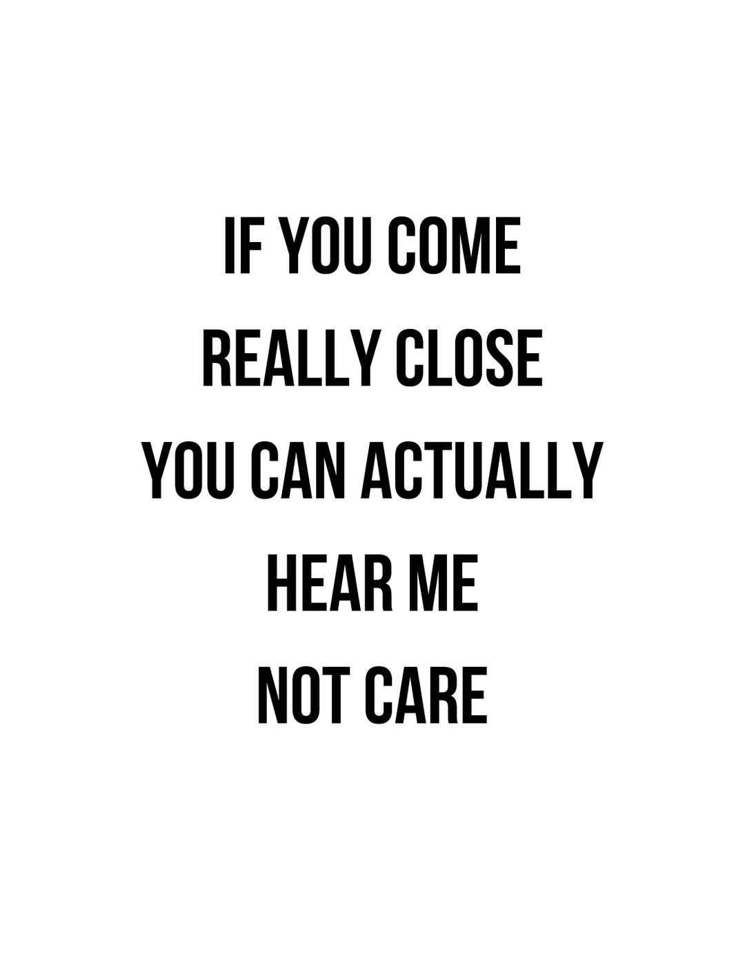 I Dont Care SVG Dont Care SVG If You Come Really Close You Etsy