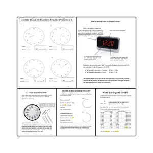 May include: A worksheet with illustrations of analog clocks and a digital clock. The worksheet explains how to tell time on analog and digital clocks. The worksheet includes practice problems for telling time on analog clocks.