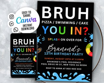 Bruh Birthday Invitation, Boy Pool Birthday Party Invitation, Bruh It's My Birthday Invite, Teenager Birthday, Editable Canva Template. NSW1